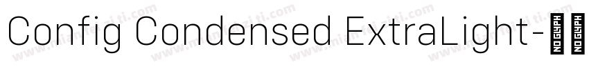Config Condensed ExtraLight字体转换